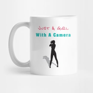 Just a girl with a camera Mug